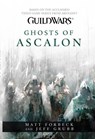 Guild Wars - Ghosts of Ascalon - Matt Forbeck ; Jeff Grubb - 9781783291885
