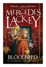 Blood Red - Mercedes Lackey - 9781783292783