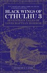 Black Wings of Cthulhu (Volume Three) - S. T. Joshi - 9781783295715