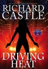 Driving Heat - Richard Castle - 9781783299980