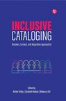 Inclusive Cataloging - Amber Billey ; Elizabeth Nelson ; Rebecca Uhl - 9781783307265