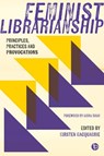 Feminist Librarianship - Kirsten MacQuarrie - 9781783308033