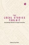 The Local Studies Toolkit - Tony Pilmer - 9781783308118