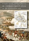 OMAN's ATLAS OF THE PENINSULAR WAR - Sir Charles Oman - 9781783313181