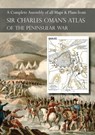 OMAN's ATLAS OF THE PENINSULAR WAR - Sir Charles Oman - 9781783313181