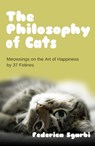 The Philosophy of Cats - Federica Sgarbi - 9781783342686