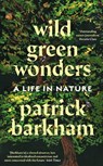 Wild Green Wonders - Patrick Barkham - 9781783352487