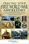 Tracing Your First World War Ancestors - Simon Fowler - 9781783376520