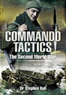 Commando Tactics - Stephen Bull - 9781783378449