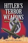 Hitler's Terror Weapons - Geoffrey Brooks - 9781783379330