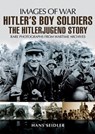 Hitler's Boy Soldiers - Hans Seidler - 9781783400317
