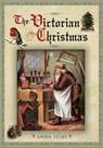 The Victorian Christmas - Anna Selby - 9781783408535
