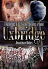 Foul Deeds & Suspicious Deaths Around Uxbridge - Jonathan Oates - 9781783408726