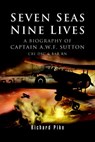 Seven Seas, Nine Lives - Richard Pike - 9781783409709