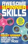 Awesome Spinner Skills - Weldon Owen - 9781783425037