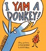 I Yam a Donkey - Cece Bell - 9781783444564