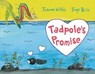 Tadpole's Promise - Jeanne Willis - 9781783445868