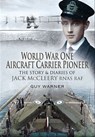 World War One Aircraft Carrier Pioneer - Guy Warner - 9781783461301