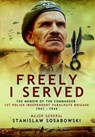 Freely I Served - SOSABOWSKI,  Stanislaw - 9781783462612