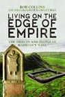 Living on the Edge of Empire - Rob Collins - 9781783463275