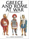 Greece and Rome at War - Peter Connolly ; Adrian Goldsworthy - 9781783469710