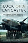 Luck of a Lancaster - Gordon Thorburn - 9781783469956