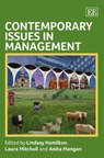 Contemporary Issues in Management - Lindsay Hamilton ; Laura Mitchell ; Anita Mangan - 9781783470013