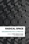 Radical Space - Debra Benita Shaw ; Maggie Humm - 9781783481514