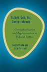 Island Genres, Genre Islands - Ralph Crane ; Lisa Fletcher - 9781783482061