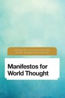 Manifestos for World Thought - Lucian Stone ; Jason Bahbak Mohaghegh - 9781783489510