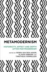 Metamodernism - Robin van den Akker ; Alison Gibbons ; Timotheus Vermeulen - 9781783489619