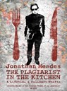 The Plagiarist in the Kitchen - Jonathan Meades - 9781783522408