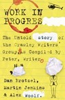 Work in Progress - Dan Brotzel ; Martin Jenkins ; Alex Woolf - 9781783529629