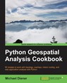 Python Geospatial Analysis Cookbook - Michael Diener - 9781783555079