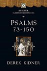 Psalms 73-150 - Derek Kidner - 9781783591831