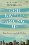 God Dwells Among Us - Professor Gregory K Beale - 9781783591916