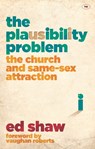 The Plausibility Problem - Ed (Author) Shaw - 9781783592067