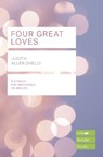Four Great Loves (Lifebuilder Study Guides) - Judith Allen Shelly - 9781783598175