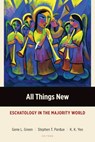 All Things New - Gene L. Green ; Stephen T. Pardue ; K. K. Yeo - 9781783686469