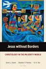 Jesus Without Borders - Gene L. Green - 9781783689170