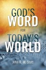 God's Word for Today's World - John R. W. Stott - 9781783689378