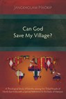 Can God Save My Village? - Jangkholam Haokip - 9781783689811