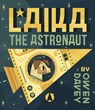 Laika the Astronaut - Owen Davey - 9781783700271
