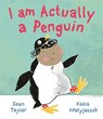 I am Actually a Penguin - Sean Taylor - 9781783704514