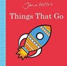 Jane Foster's Things That Go - Jane Foster - 9781783707676