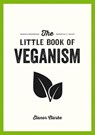 The Little Book of Veganism - Elanor Clarke - 9781783726448