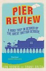 Pier Review - Danny Smith ; Jon Bounds - 9781783727513