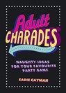 Adult Charades - Sadie Cayman - 9781783729432