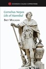 Cornelius Nepos, Life of Hannibal - Bret Mulligan - 9781783741328