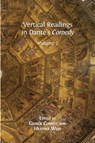 Vertical Readings in Dante's Comedy - George Corbett ; Heather Webb - 9781783742530